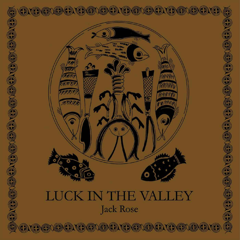 Jack Rose - Luck in the Valley (BROWN VINYL) [Vinyl]
