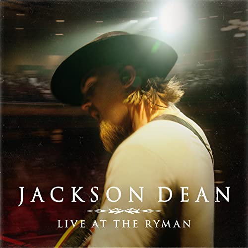 Jackson Dean - Live At The Ryman [Black Ice LP] [Vinyl] (ONLINE ORDER ONLY)
