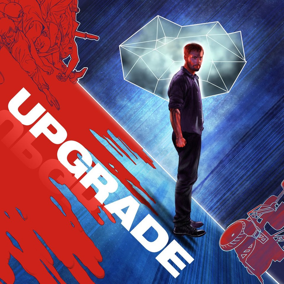 Upgrade (Original Motion Picture Score) [Vinyl] (ONLINE ORDER ONLY)