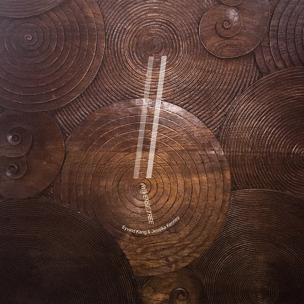 JESSIKA KENNEY & EYVIND KANG - Reverse Tree [Vinyl] (ONLINE ORDER ONLY)