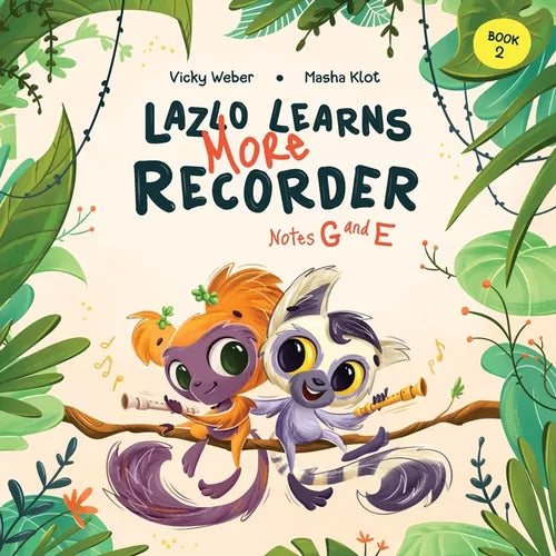 Lazlo Learns More Recorder: Notes G and E - Paperback (ONLINE ORDER ONLY)