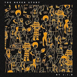 The Never Story [Explicit Content] [Vinyl] (ONLINE ORDER ONLY)