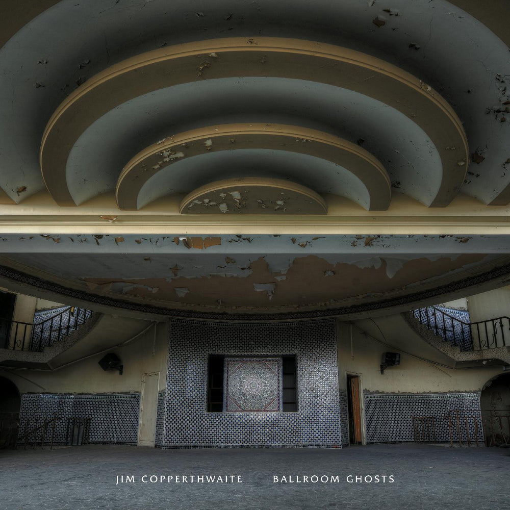 Jim Copperthwaite - Ballroom Ghosts [CD] (ONLINE ORDER ONLY)