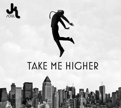 JK SOUL - Take Me Higher [CD] (ONLINE ORDER ONLY)