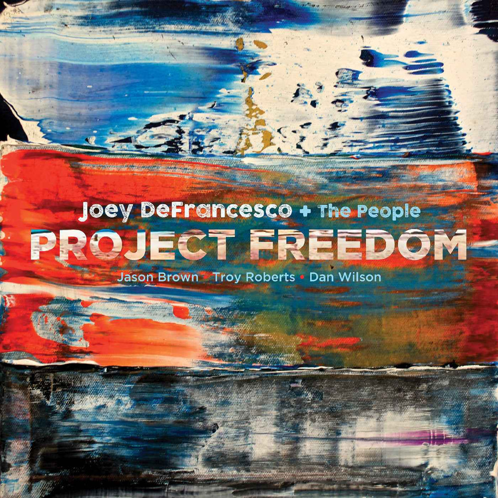 Joey Defrancesco - Project Freedom [Vinyl] (ONLINE ORDER ONLY)