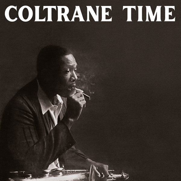 John Coltrane - Coltrane Time [Vinyl] (ONLINE ORDER ONLY)