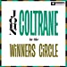 John Coltrane - In The Winner's Circle (2023 Reissue) [Vinyl] (ONLINE ORDER ONLY)
