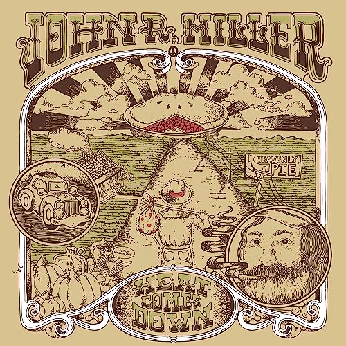 John R. Miller - Heat Comes Down [LP] [Vinyl] (ONLINE ORDER ONLY)