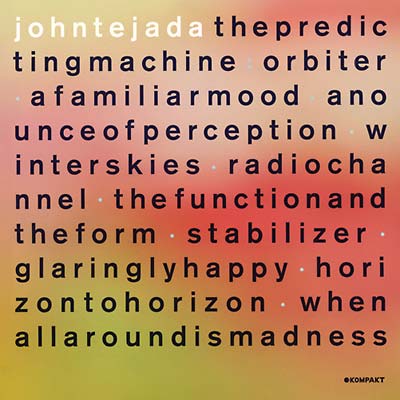 John Tejada - The Predicting Machine [CD] (ONLINE ORDER ONLY)