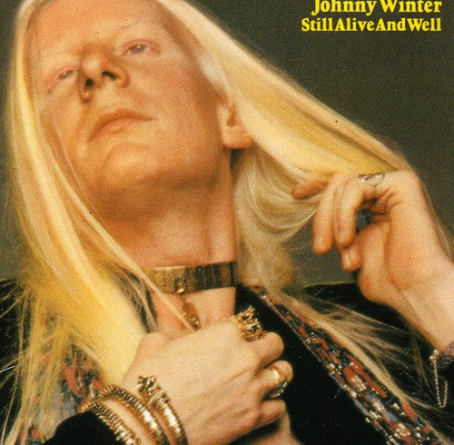 Johnny Winter - Still Alive and Well [CD] (ONLINE ORDER ONLY)