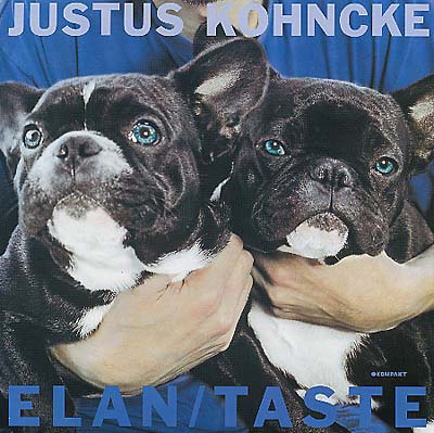 JUSTUS KOHNCKE - Elan/Taste [Vinyl]