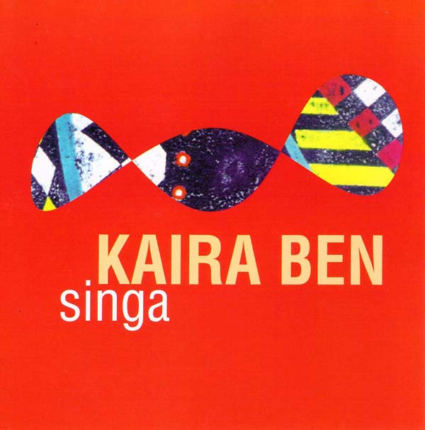 KAIRA BEN - Singa [CD] (ONLINE ORDER ONLY)