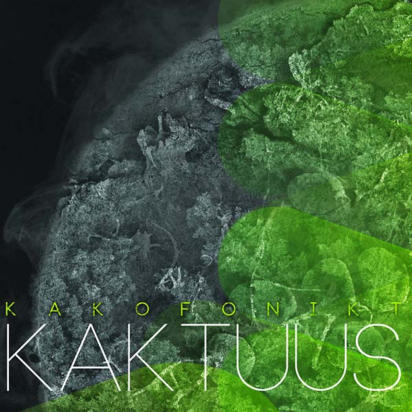 KAKOFONIKT - Kaktuus [CD] (ONLINE ORDER ONLY)