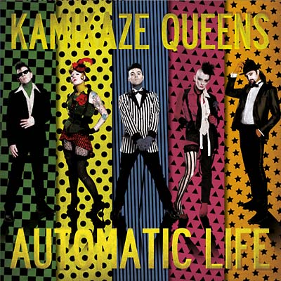 KAMIKAZE QUEENS - Automatic Life [Vinyl] (ONLINE ORDER ONLY)