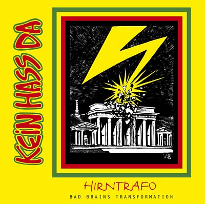 KEIN HASS DA - Hirntrafo: Bad Brains Transformation [CD] (ONLINE ORDER ONLY)