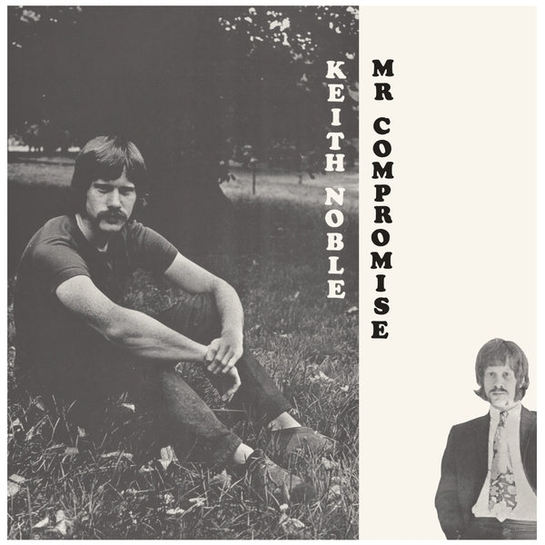 KEITH NOBLE - Mr. Compromise [CD] (ONLINE ORDER ONLY)
