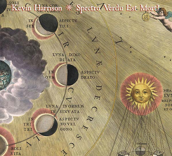KEVIN HARRISON - Spectro Verdu Est Mort? [CD] (ONLINE ORDER ONLY)