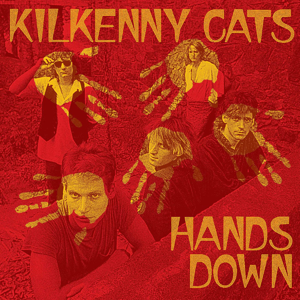 Kilkenny Cats - Hands Down [Remastered Expanded Edition] [CD] (ONLINE ORDER ONLY)
