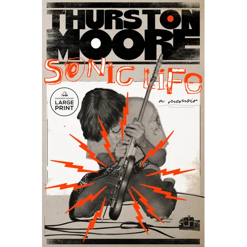 Sonic Life: A Memoir - Paperback (ONLINE ORDER ONLY)