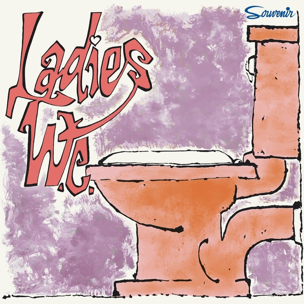 Ladies W.C. [Vinyl] (ONLINE ORDER ONLY)