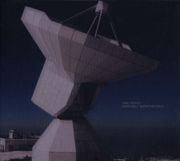 LAKE PEOPLE - Purposely Uncertain Field [CD] (ONLINE ORDER ONLY)