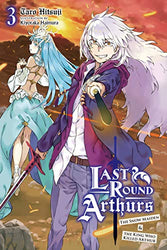 Last Round Arthurs Vol 3 Light Novel (Online Order Only)