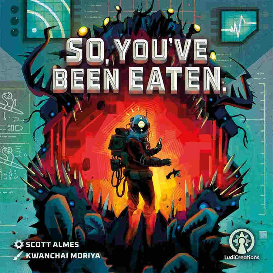 So, You've Been Eaten (ONLINE ORDER ONLY)