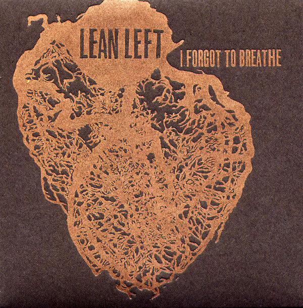 LEAN LEFT - I Forgot To Breathe [Vinyl] (ONLINE ORDER ONLY)
