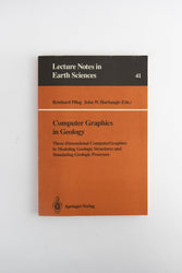 Lecture Notes in Earth Sciences: Computer Graphics in Geology (ONLINE ORDER ONLY)