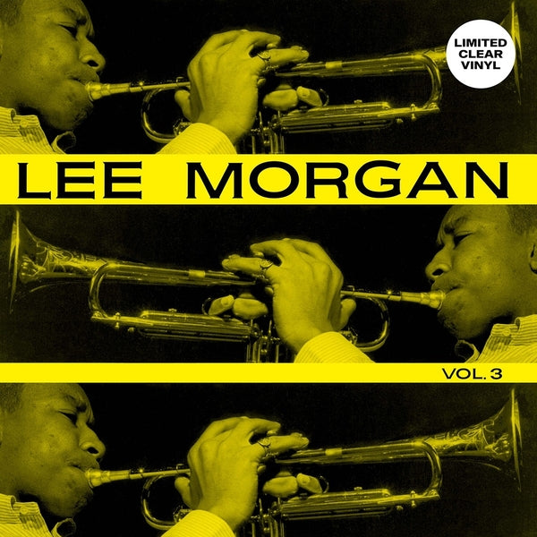 Lee Morgan - Vol. 3 [Vinyl] (ONLINE ORDER ONLY)