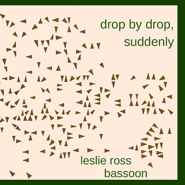 LESLIE ROSS - Drop By Drop, Suddenly [CD] (ONLINE ORDER ONLY)