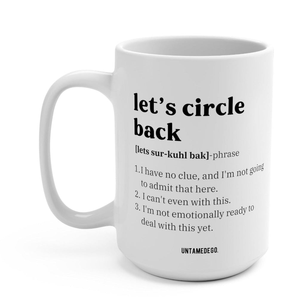 Let's Circle Back Corporate Definition Mug (Online Order Only)