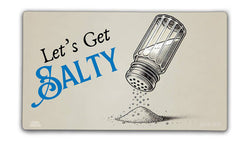 Let's Get Salty Playmat (ONLINE ORDER ONLY)