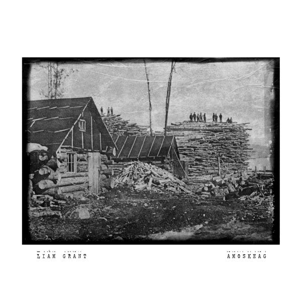 LIAM GRANT - Amoskeag [Vinyl] (ONLINE ORDER ONLY)
