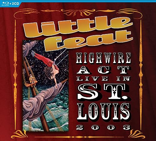 Little Feat - Highwire Act - Live In St. Louis 2003 [2 CD/Blu-ray] [CD] (ONLINE ORDER ONLY)