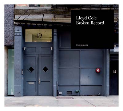 LLOYD COLE - Broken Record [CD] (ONLINE ORDER ONLY)