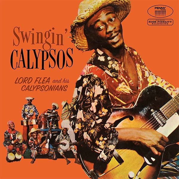 LORD FLEA & HIS CALYPSONIANS - Swingin' Calypsos [Vinyl]