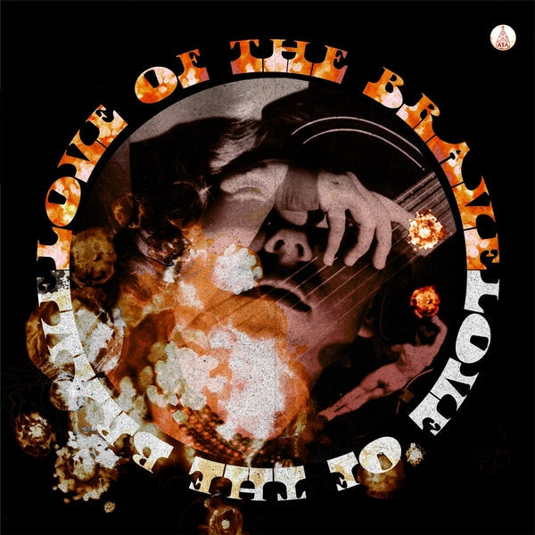Love Of The Brave [Vinyl] (ONLINE ORDER ONLY)