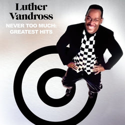 Never Too Much: Greatest Hits ( 2 Lp's) [Vinyl] (ONLINE ORDER ONLY)