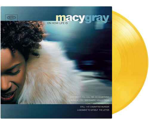 Macy Gray - On How Life Is (Limited Edition, 180 Gram Translucent Yellow Colored Vinyl) [Import] [Vinyl] (ONLINE ORDER ONLY)