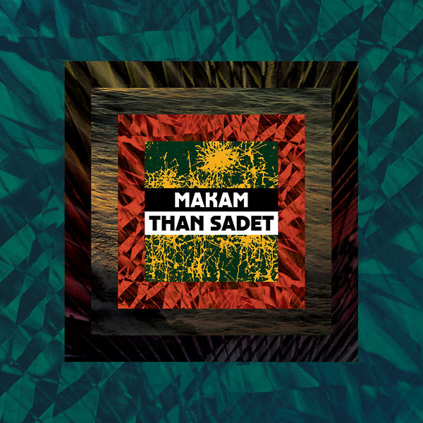 Than Sadet [Vinyl] (ONLINE ORDER ONLY)