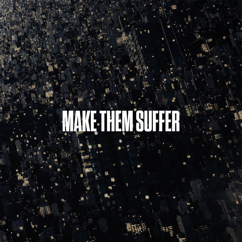 Make Them Suffer (Silver/White Splatter Vinyl) [Vinyl] (ONLINE ORDER ONLY)