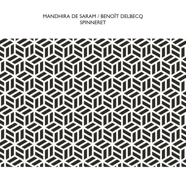 MANDHIRA DE SARAM/BENOIT DELBECQ - Spinneret [CD] (ONLINE ORDER ONLY)
