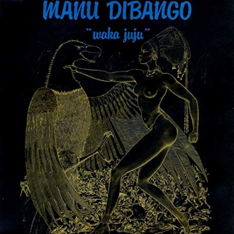 Waka Juju [Vinyl] (ONLINE ORDER ONLY)