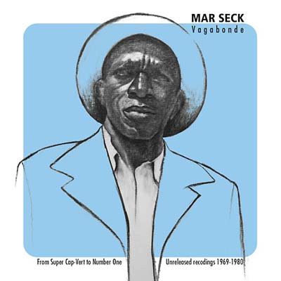 MAR SECK - Vagabonde - From Super Cap-Vert to Number One: Unreleased Recordings 1969-1980 [CD] (ONLINE ORDER ONLY)