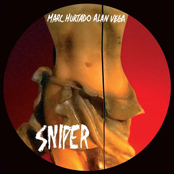 MARC HURTADO & ALAN VEGA - Sniper [CD] (ONLINE ORDER ONLY)