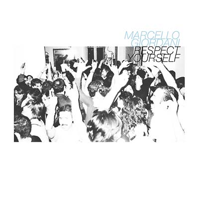 MARCELLO GIORDANI - Respect Yourself [CD] (ONLINE ORDER ONLY)