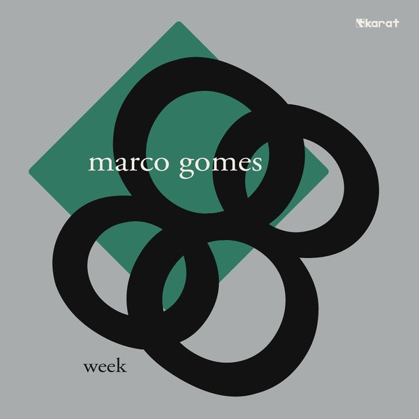 MARCO GOMES - Week [Vinyl] (ONLINE ORDER ONLY)
