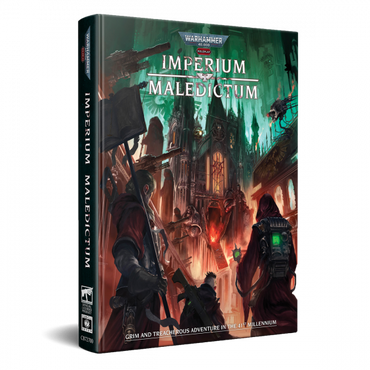 Warhammer 40K RPG: Imperium Maledictum- Core Rule Book