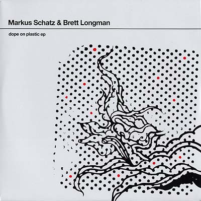 MARKUS SCHATZ & BRETT LONGMAN - Dope On Plastic EP [Vinyl] (ONLINE ORDER ONLY)